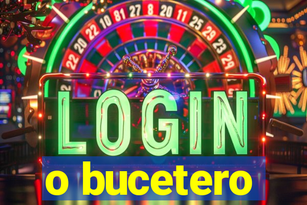 o bucetero